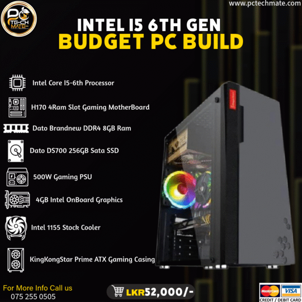 Intel I5 6th Gen Budget PC Build